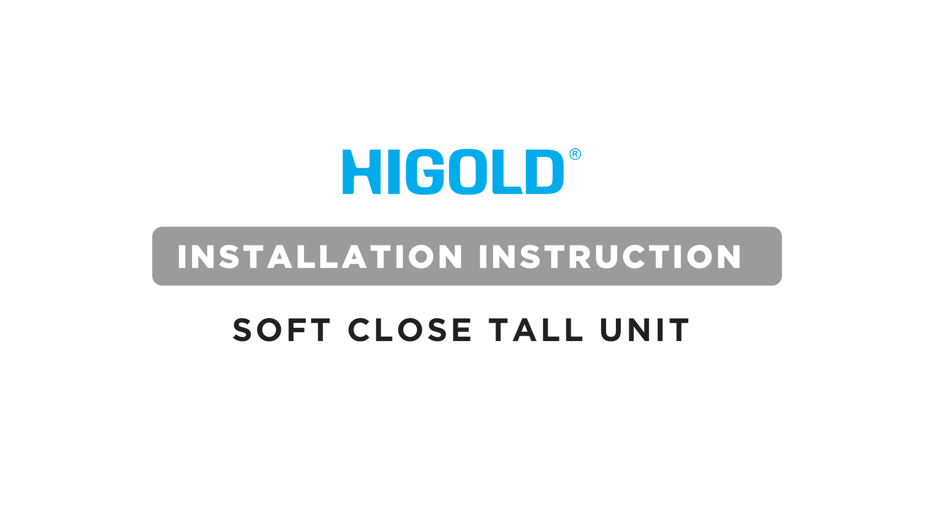 SOFT CLOSE TALL UNIT 