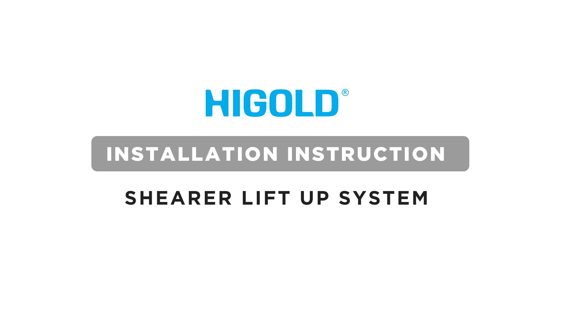 SHEARER LIFT UP SYSTEM